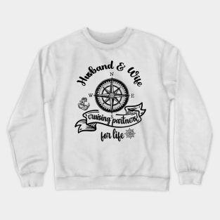 Husband And Wife Cruising Partners For Life Retro Vintage Crewneck Sweatshirt